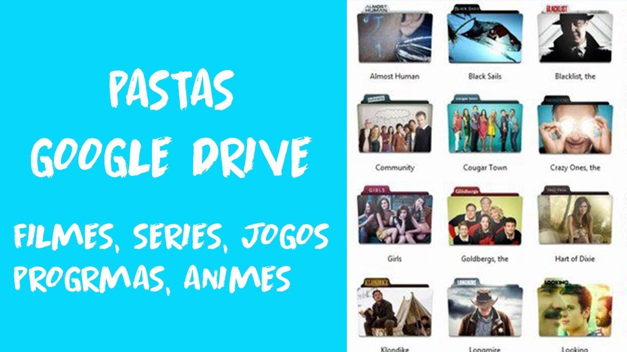 Pasta no Google drive (Animes,Filmes,Series, Jogos, Novelas e Outros)