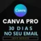 Canva Pro 30 Dias no Seu Email