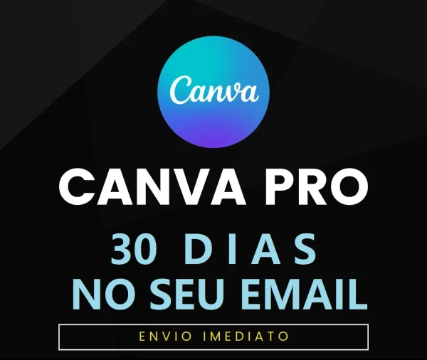 Canva Pro 30 Dias no Seu Email