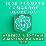 Domine o ChatGPT com o Guia Definitivo de Prompts: Comandos Super Eficientes